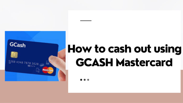 how-to-cash-out-using-gcash-mastercard-filesph